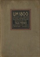 Mebes, Paul  Architektur Buch Um 1800 Architektur Und Handwerk Im Letzten Jahrhundert Ihrer Traditionellen Entwicklung V - Autres & Non Classés