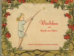 Kinderbuch Windchen Von Sibylle V. Olfers 1948, Verlag Schreiber Esslingen II - Giochi, Giocattoli