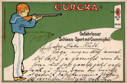 Werbung Eureka Gefahrloser Schiess-Sport Mit Gummipfeil 1928 I-II (kl. Eckbug) Publicite - Advertising