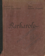 Film Original Film-Drehbuch Barkarole Von 1935, U.a. Mit Birgel, Willi, Fröhlich, Gustav Und Baarova, Lida Viele Textänd - Mecki