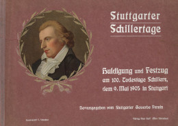 Schiller Bildband Der Stuttgarter Schillertage Am 100. Todestag Schillers Dem 9. Mai 1905, Verlag Neff Stuttgart, 41 S.  - Sonstige & Ohne Zuordnung