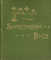 Schmetterling Buch Schmetterlings-Buch Von Fr. Berger Und Heinemann, H., Ergänzt Von Steudel, W., 50 Colorierte Tafeln M - Butterflies