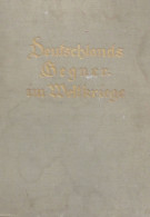 Buch WK I Deutschlands Gegner Im Weltkriege Um 1920, Verlagsanstalt Klemm Berlin, 309 S. II (einige Seiten Lose Und Flec - Other & Unclassified