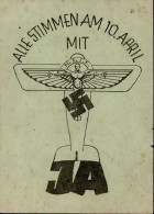 Propaganda WK II Flugblatt NSFK Zur Abstimmung Anschluss Österreich Am 10. April 1938 Ca. 10x15cm II- (fleckig, Randfehl - Guerre 1939-45