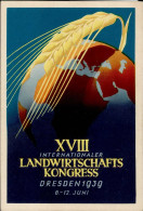 Propaganda WK II Internationaler Landwirtschaftskongress Dresden Sonderstempel 1939 I - Guerre 1939-45