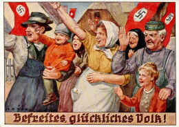 Propaganda WK II - ÖSTERREICH/SUDETENLAND-BEFREIUNG 1938 Nr. 5 BEFREITES, GLÜCKLICHES VOLK! Sign. Künstlerkarte I - Guerra 1939-45