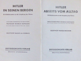 Hitler 2 Bücher Hitler Abseits Vom Alltag Und Hitler In Seinen Bergen Von Prof. Hoffmann, Heinrich 1937/38, Ges. 186 Bil - Weltkrieg 1939-45