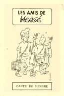 BD Bandes Dessinées * Les Amis De HERGE Hergé , Carte De Membre 1992 Illustrée * Dessinateur Illustrateur - Cómics