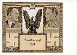 GOERING WK II - Frühe Prop-Ak BREMSKLÖTZE WEG! FREI! Adolf HITLER - Hermann GÖRING Sign. Künstlerkarte I - Weltkrieg 1939-45