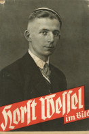 WK II Horst Wessel Im Bild, Hrsg. Von Seiner Schwester Ingeborg 1933, Verlag Eher München, 127 S. II (fleckig) - War 1939-45