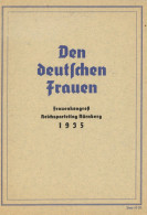 Reichsparteitag WK II Nürnberg (8500) Broschüre Den Deutschen Frauen Frauenkonkreß 1935, Hrsg. Deutsches Frauenwerk, 16  - Guerre 1939-45