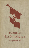 WK II HJ Buch Liederblatt Der Hitlerjugend 3. Jahresband 1937, Hrsg. Reichsjugendführung, Verlag Kallmeyer Wolfenbüttel, - 1939-45