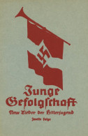 WK II HJ Heft Junge Gefolgschaft Neue Lieder Der Hitler-Jugend 2. Folge, Hrsg. Kulturamt Der Reichsjugendführung 1936, V - Guerra 1939-45