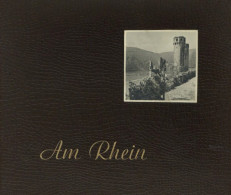 Raumbildalbum Am Rhein, Burgen Dome Städte Am Rhein, Vollständig Mit Brille Und 24 Bildern II - War 1939-45