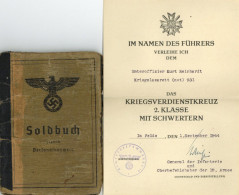 Verleihungsurkunde Kriegsverdienstkreuz 2. Klasse Mit Schwertern Und Das Dazugehörige Soldbuch 1944 II - War 1939-45