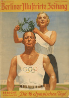 WK II Dokumente Berliner Illustrierte Zeitung Die 16 Olympischen Tage 1936, Verlag Ullstein Berlin, 96 S. II Journal - Weltkrieg 1939-45