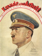 WK II Dokumente Zeitschrift Freude Und Arbeit Der Führer Zum 20. April 1941, Erstmalige Reproduktion Nach Dem Original V - Oorlog 1939-45