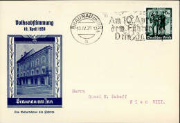 WK II Ostmark Volksabstimmung 10.April 1938 Geburtshaus Des Führers I-II (keine AK Einteilung) - Weltkrieg 1939-45