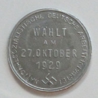 WK II Orden Medaille Zur Wahl Okt. 1929, Wählt Nationalsozialistische Arbeiterpartei, RS Der Führ Aus Der Not Adolf Hitl - Guerre 1939-45