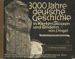 Buch WK II 3000 Jahre Deutsche Geschichte In Karten, Skizzen Und Bildern Von Vogel, J., Verlag Handel Breslau, 2. Verbes - 1939-45