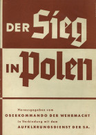 Buch WK II Der Sieg In Polen Vom Oberkommando Der Wehrmacht In Verbindung Mit Dem Aufklärungsdienst Der SA 1940, Zeitges - 1939-45