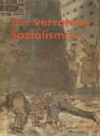 Buch WK II Der Verratene Sozialismus Von Albrecht, Karl 1941, Nibelungen-Verlag Berlin, 652 S. Mit 110 Abbildungen II - 1939-45