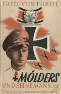 Buch WK II Mölders Und Seine Männer Ein Erlebnisbericht Von Major Forell, Fritz 1941, Steirische Verlagsanstalt Graz, 21 - 1939-45