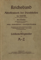 Buch WK II Reichsband Adressenwerk Der Dienststellen Der NSDAP. Sehr Seltene Erstausgabe 1937 In Guter Erhaltung. Verlag - 1939-45