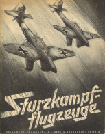 Buch WK II Sturzkampf-Flugzeuge Von Brausewaldt, H. 1941, Verlag Hillger Berlin, 128 S. II Aviation - 1939-45