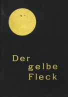 Judaika Buch Der Gelbe Fleck Die Ausrottung Von 500000 Deutschen Juden Mit Einem Vorwort Von Feuchtwanger, Lion 1936, Ed - Judaika