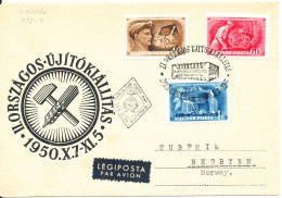 Hungary FDC 7-10-1950 Mining Complete Set Of 3 With Cachet Sent To Norway - FDC