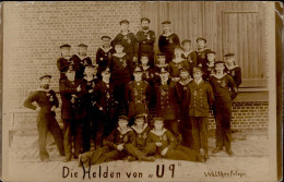 U-Boot Die Helden Von U9 Foto-Ak I-II - War 1914-18