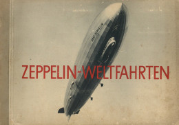 Zeppelin-Weltfahrten Sammelbildalbum 1934, 264 Echte Bromsilber-Bildern Und Ein Metallfolie-Bild Der Weltflug-Gedenkmünz - Zeppeline