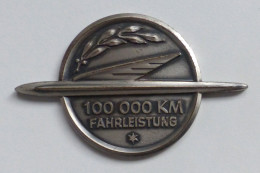 Auto Opel Plakette Für 100000 Km Fahrleistung Hersteller Preissler Pforzheim - Otros & Sin Clasificación