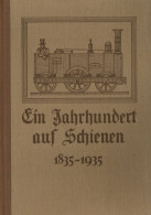 Eisenbahn Sammelbild-Buch Ein Jahrhundert Auf Schienen 1835-1935 Von Dr. Alfred Weiße-Potsdam, Verlag Weber Leipzig, 47  - Trains