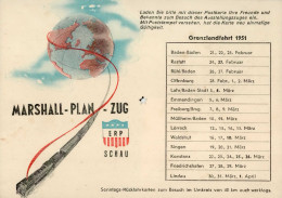 Marshall-Plan-Zug Grenzlandfahrt 1951 Postkarte Als Eintrittskarte, Sonderstempel II - Eisenbahnen