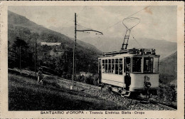 Santuario D Oropa Tramvia Elettrica Biella I-II (fleckig) - Altri & Non Classificati