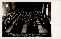 Leipzig 3. Werbeschau Verein Leipziger Briefmarken-Börse E.V. 3.4.1932 Mit So-Stempel Foto-AK I-II - Otros & Sin Clasificación