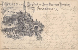 Vorläufer 1891 FRANKFURT/Main - Gruss Vom BERGWERK Der INT. ELECTROTECHNISCHEN AUSSTELLUNG FRANKFURT/Main 1891 Seltene K - Geschiedenis