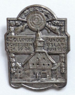 Schützen Abzeichen  6. Sollinger Bundesschiessen Uslar 1927 I-II - Other & Unclassified