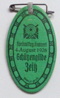 Schützen Abzeichen Zeitz Schützengilde Nachmittagskonzert 4. August 1926 I-II - Sonstige & Ohne Zuordnung