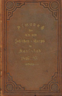 Buch Almanach Des Schützen-Corps In Karlsbad Vom Jahre 1846 Bis 1885, Leder 383 S. Goldschnitt II - Sonstige & Ohne Zuordnung