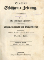 Buch Tiroler Schützen-Zeitung Für Alle Schützen-Freunde, Insbesondere Die Schützen Tirols Und Vorarlbergs Von Gottlieb B - Sonstige & Ohne Zuordnung