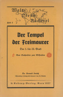 Freimaurer Buch Der Tempel Der Freimaurer Der 1. Bis 33. Grad Von Dr. Konrad Lerich 1937, Bodung Verlag Bern, 56 S. II - Schools