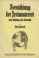 Freimaurer Buch Vernichtung Der Freimaurerei Durch Enthüllung Ihrer Geheimnisse Von Erich Ludendorff 1938, Verlag Ludend - Schools