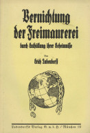 Freimaurer Buch Vernichtung Der Freimaurerei Durch Enthüllung Ihrer Geheimnisse Von Erich Ludendorff 1938, Verlag Ludend - Schulen