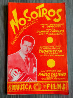 NOSOTROS  Tango Arraballero BANDONEON Partitions EO 1957 GUITARE CONTREBASSE VIOLON NINA GITANA - Sonstige & Ohne Zuordnung