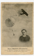 Henry Dravet Parachutiste Est Avec Bauller Recordman Du Monde Des Descentes En 1921 à Son Actif 40 Descente - Paracadutismo