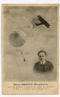 Henry Dravet Parachutiste Est Avec Bauller Recordman Du Monde Des Descentes En 1921 à Son Actif 40 Descente - Paracaidismo