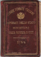 TESSERA STRADE FERRATE MINISTERO GRAZIA E GIUSTIZIA 1914 (MZ606 - Europa